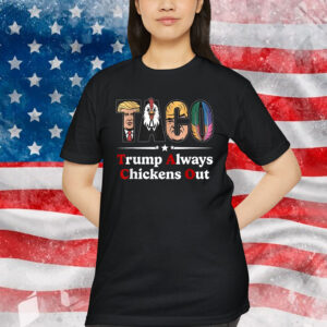 Let's Go Taco Trump Chicken Out America Shirt
