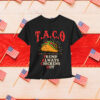 Let's Go Taco Theory Trumps Always Shirt