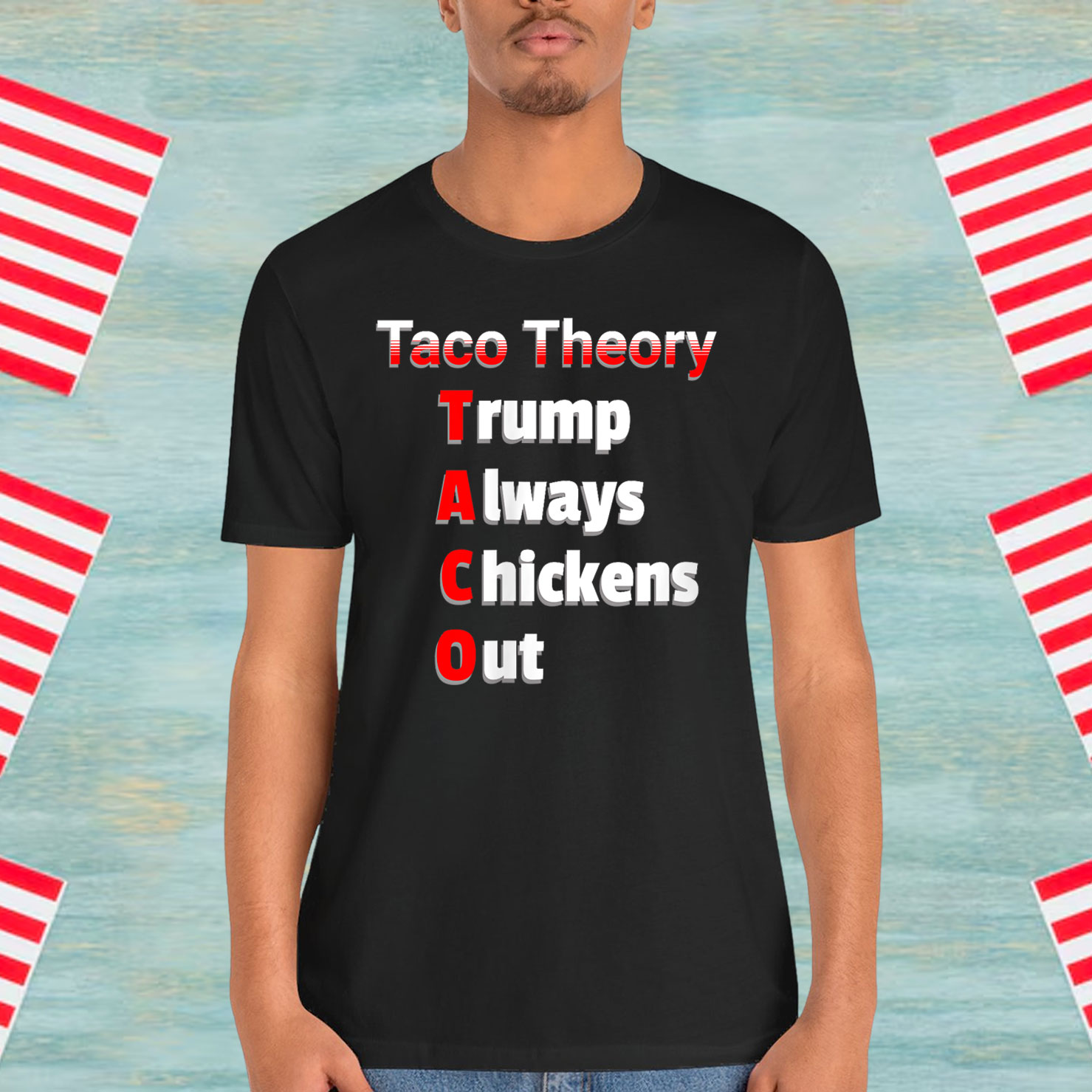 Taco Theory Trumps Always Chicken Out Shirt
