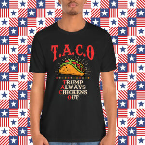 Let's Go Taco Theory Trumps Always Shirt
