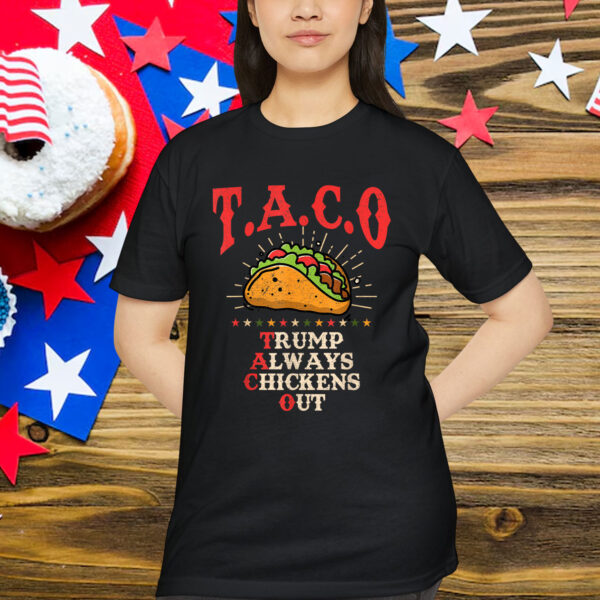 Let's Go Taco Theory Trumps Always Shirt