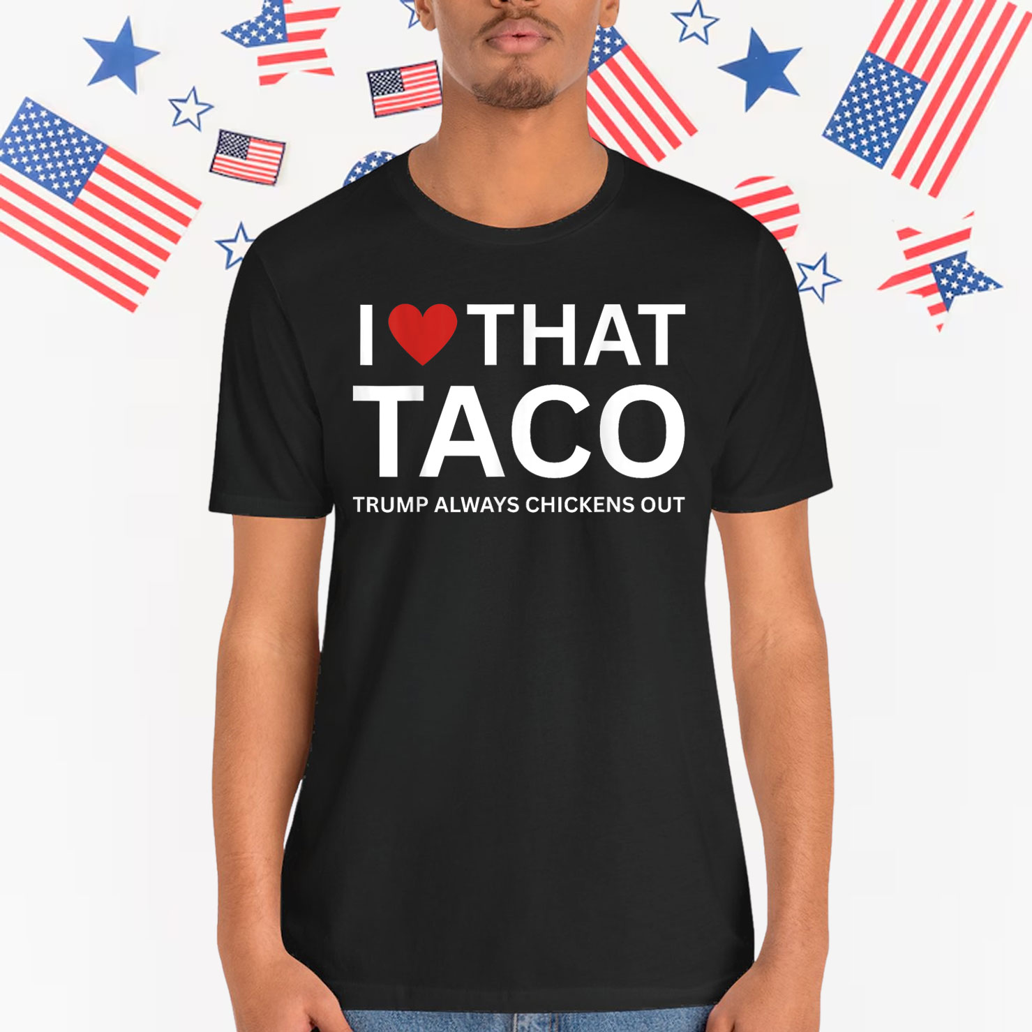 Funny Taco I Love That Trump Always Chickens Out Shirt
