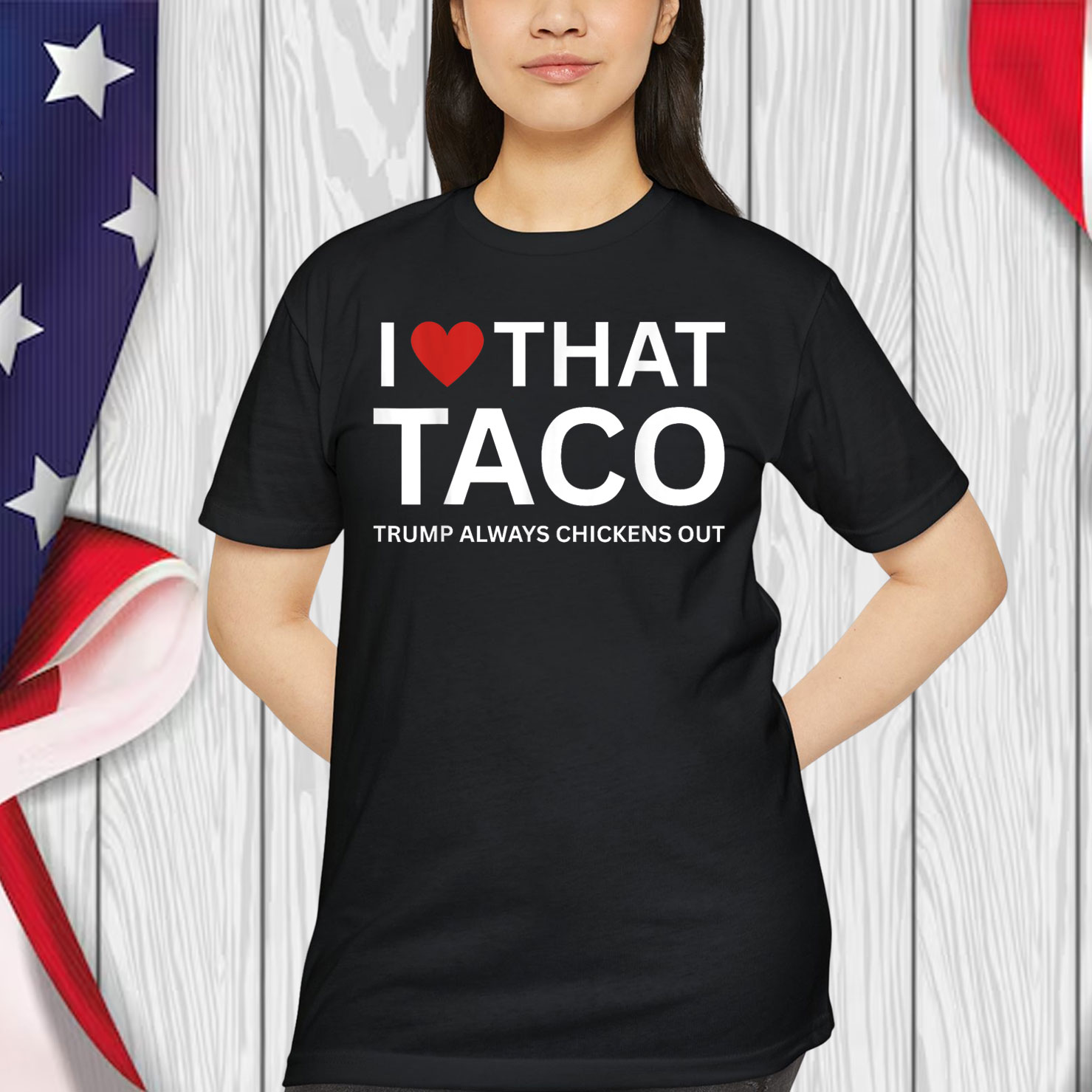 Funny Taco I Love That Trump Always Chickens Out Shirt