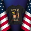 Let's Go Taco Trump Chickens Shirt
