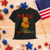Funny Taco Trump Shirt