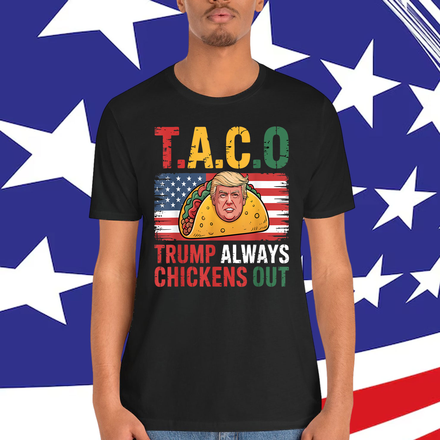 Funny Taco Trump Always Chickens Shirt