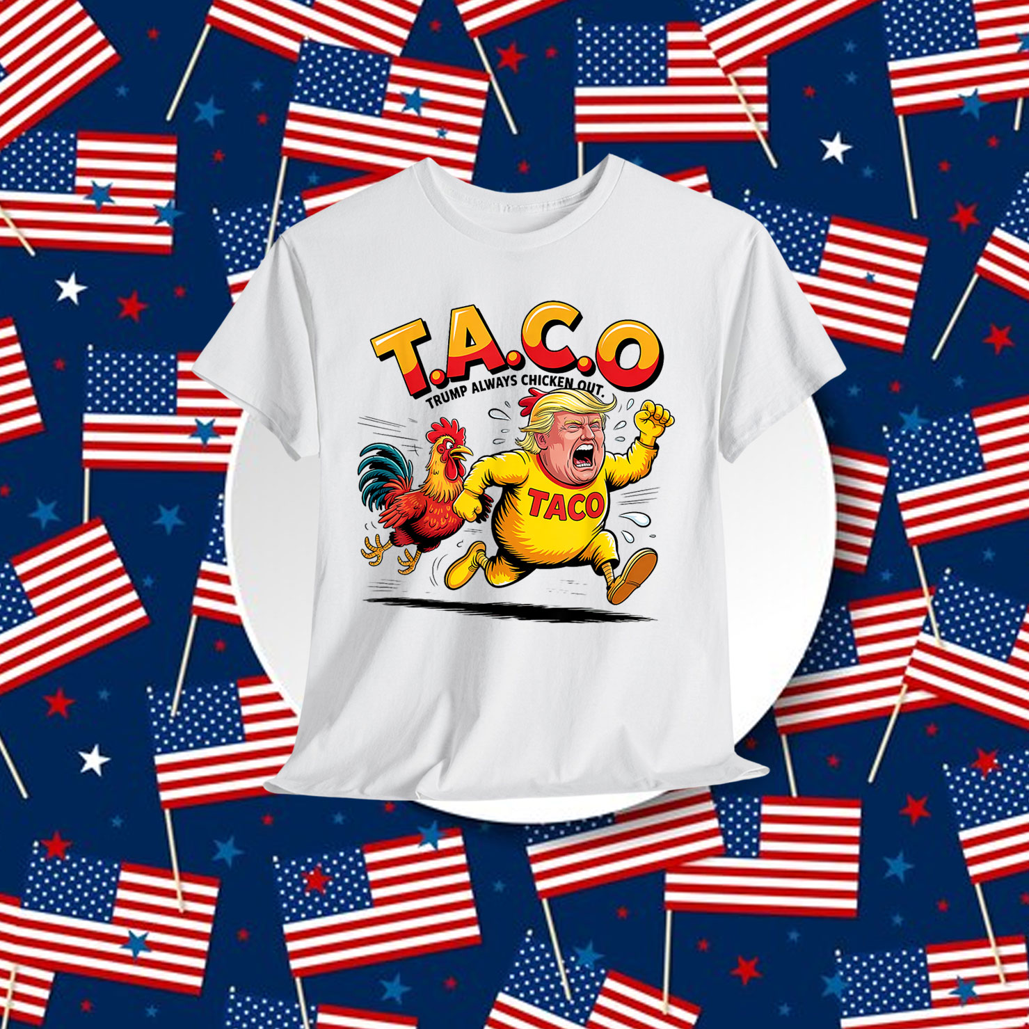 Funny Taco Trump Always Chickens Out Shirt