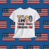 Funny Taco Trump Always Chickens Out Shirt