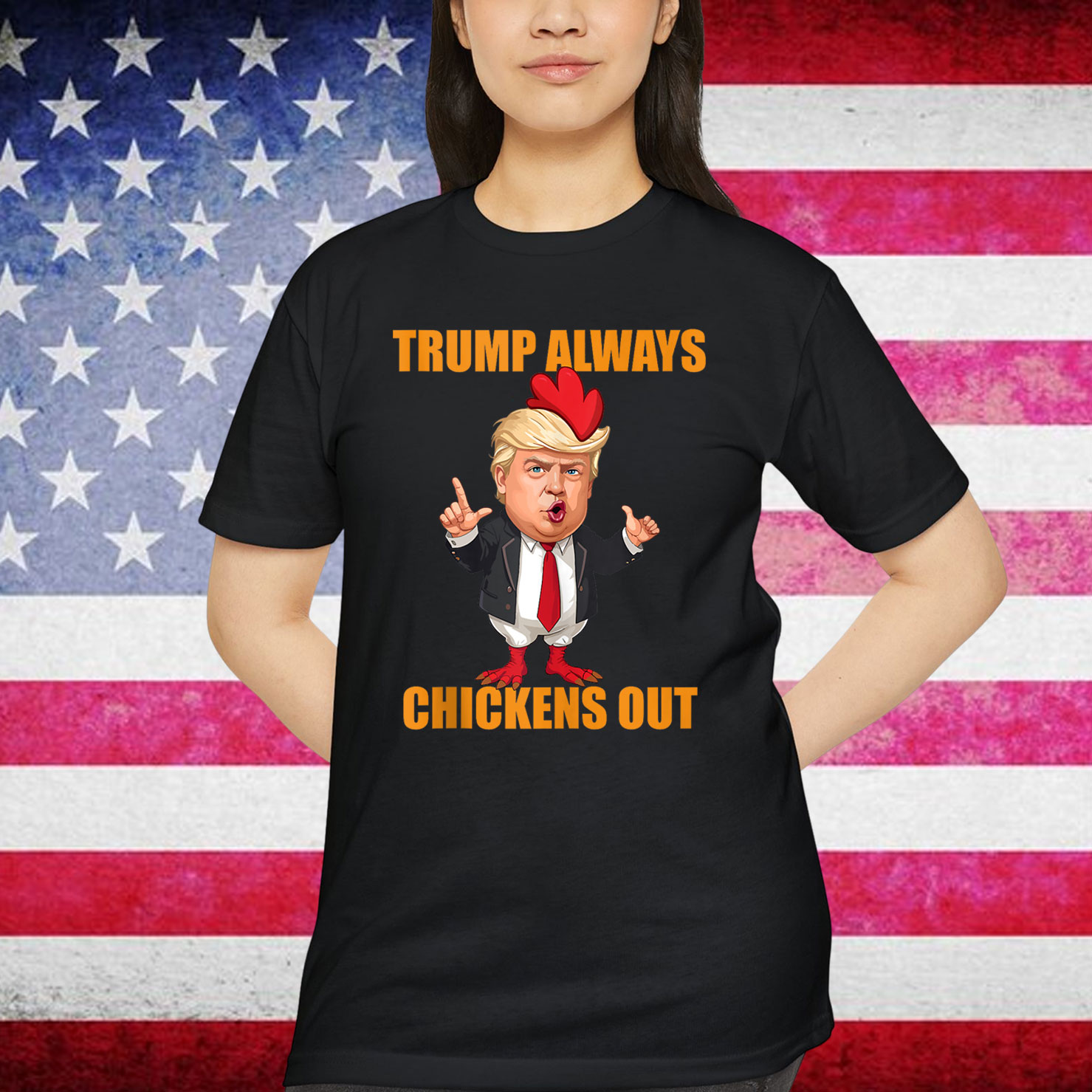 Trump TACO Funny Always Chicken Joke Shirt