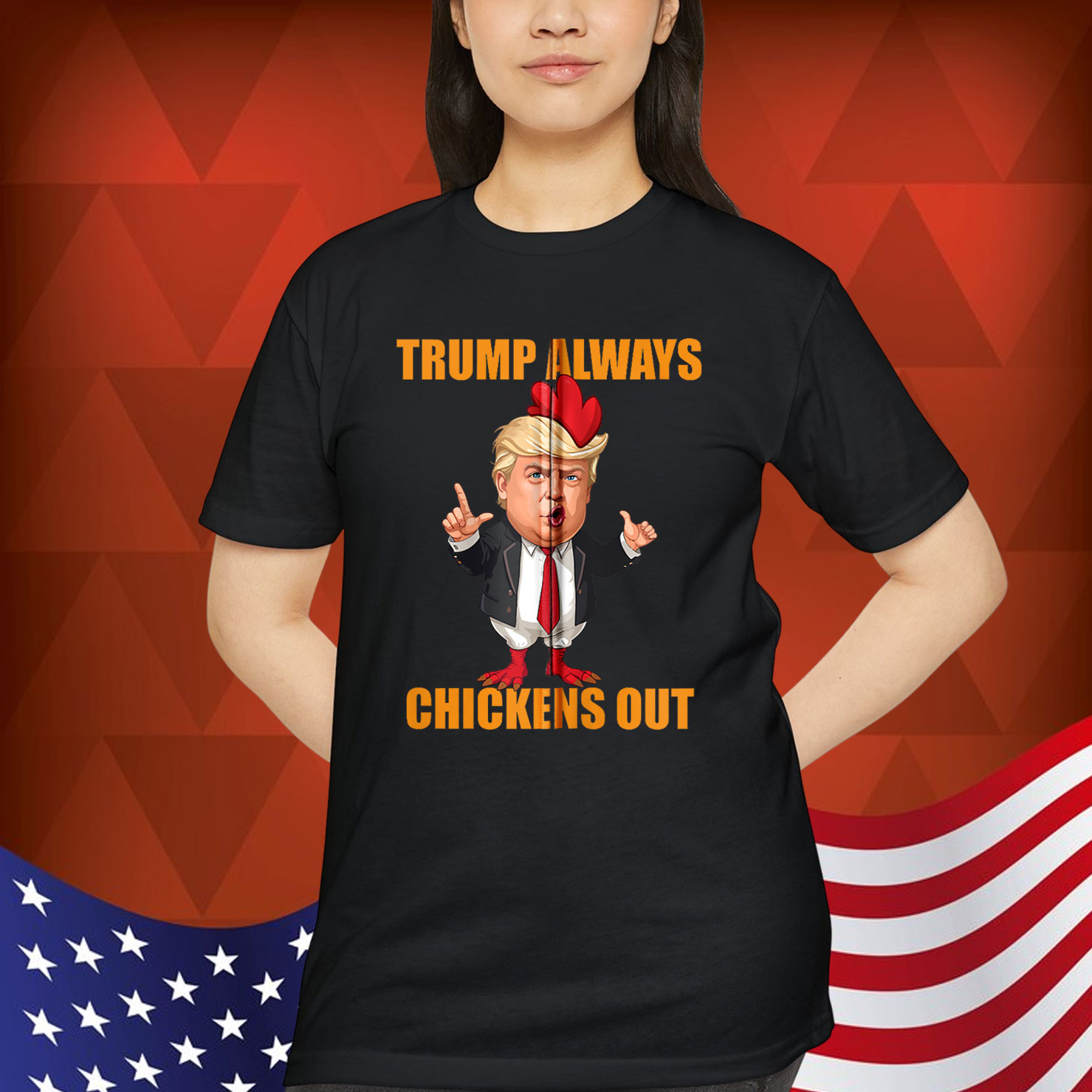 Let's Go Funny Trump Always Chickens Shirt