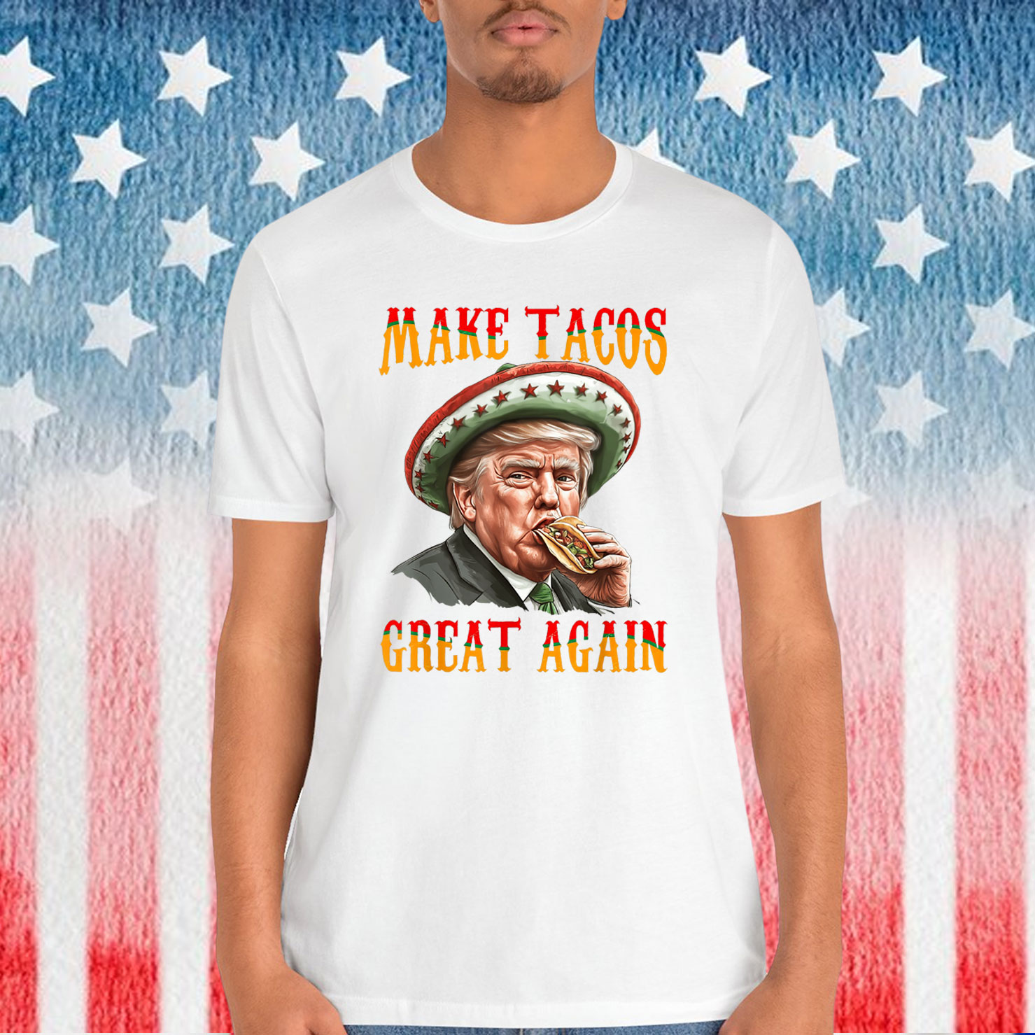 Funny Trump Make Tacos Great Again Cinco De Mayo Shirt