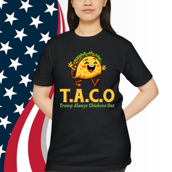 TACO Trump Always Chickens Out Shirt