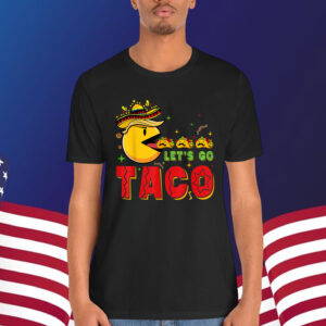 Let's Go Taco Trump Shirt