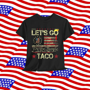 Trump Taco Funny Shirt