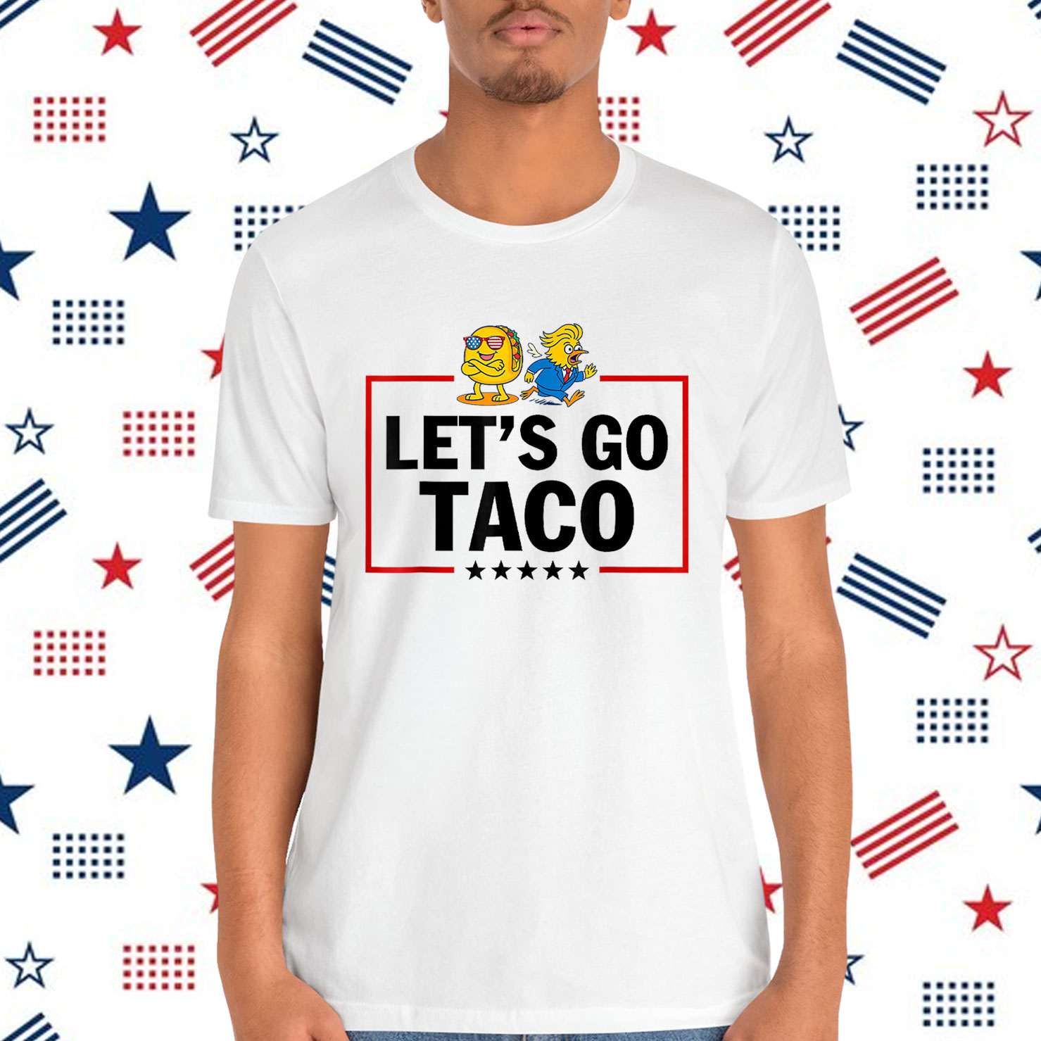 Let's Go Taco Funny Trump Shirt