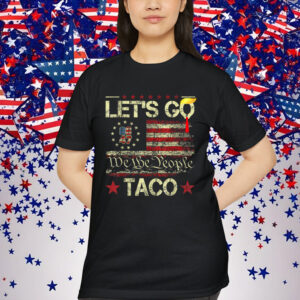 Trump Taco Funny Shirt
