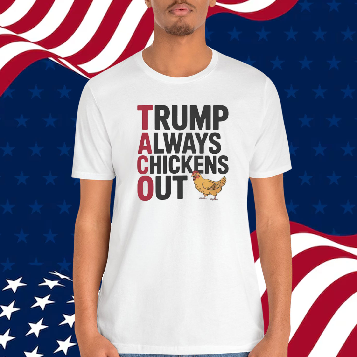 Political TACO Trump Always Chickens Out Shirt