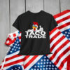 Let's Go Taco Trump Chickens Shirt