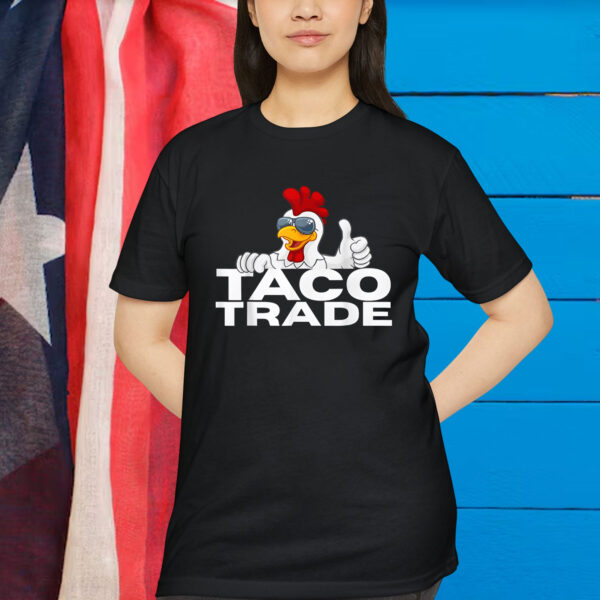 Let's Go Taco Trump Chickens Shirt