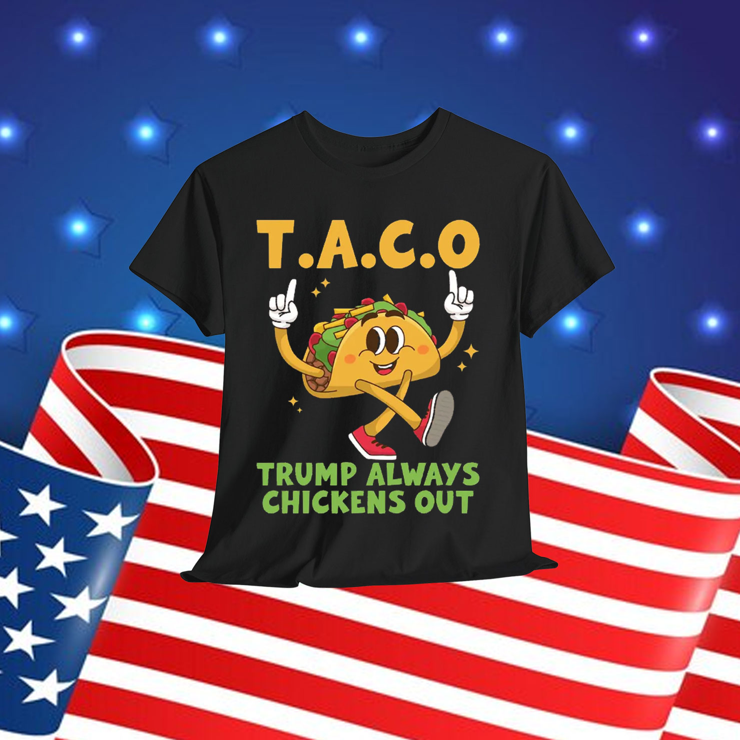 TACO Trump Always Chickens Out Shirt