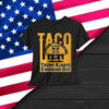 TACO Trump Funny Political Shirt