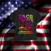 Taco Tarriffs Trump Always Chickens Shirt