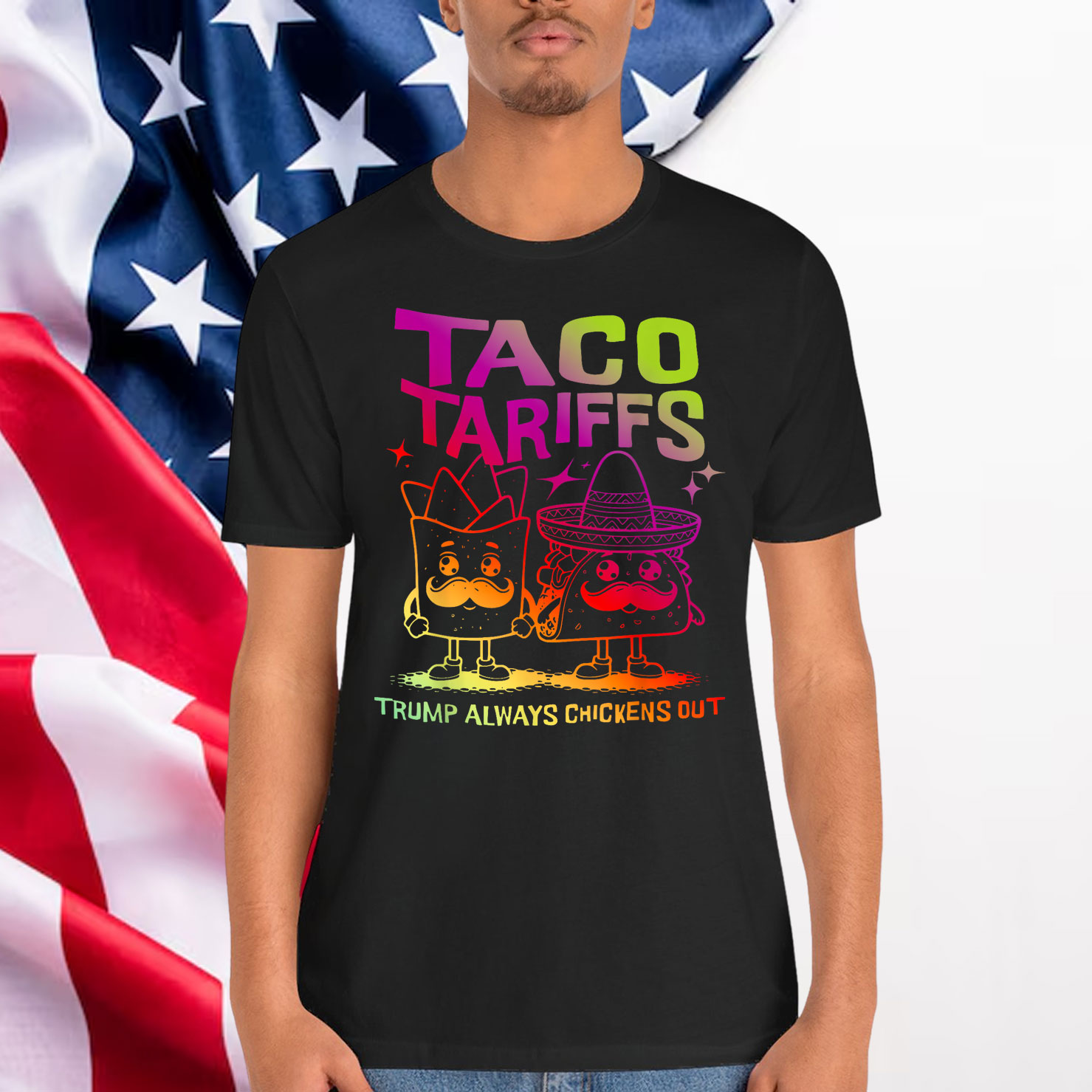 Taco Tarriffs Trump Always Chickens Shirt