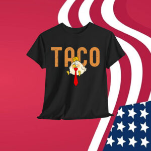 Taco Trump Always Chickens Shirt