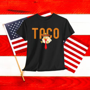 Let's Go Taco Trump Always Chickens Shirt