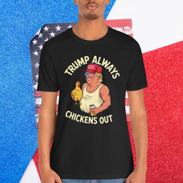 Taco Trump Always Chickens Out Shirt