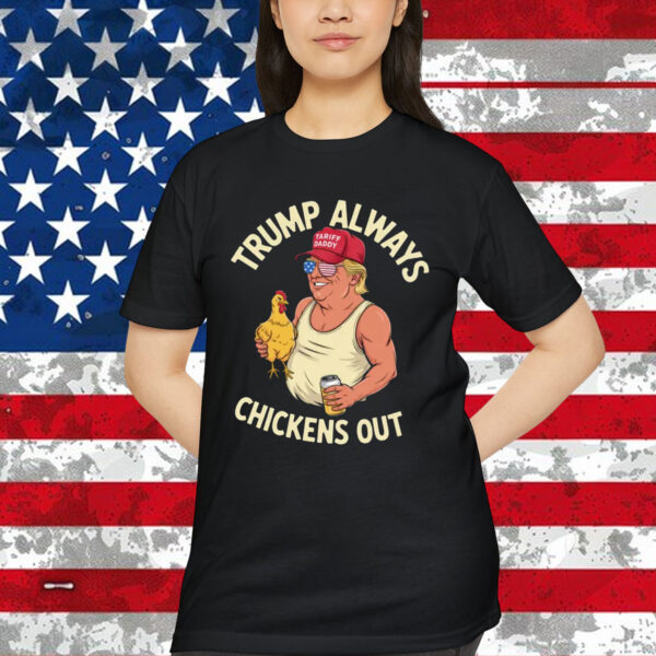 Taco Trump Always Chickens Out Shirt