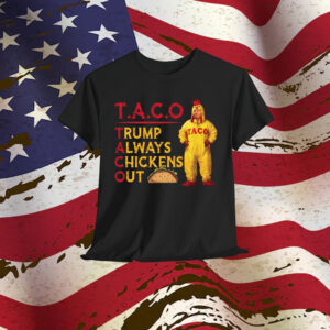 Taco Trump Always Out Shirt