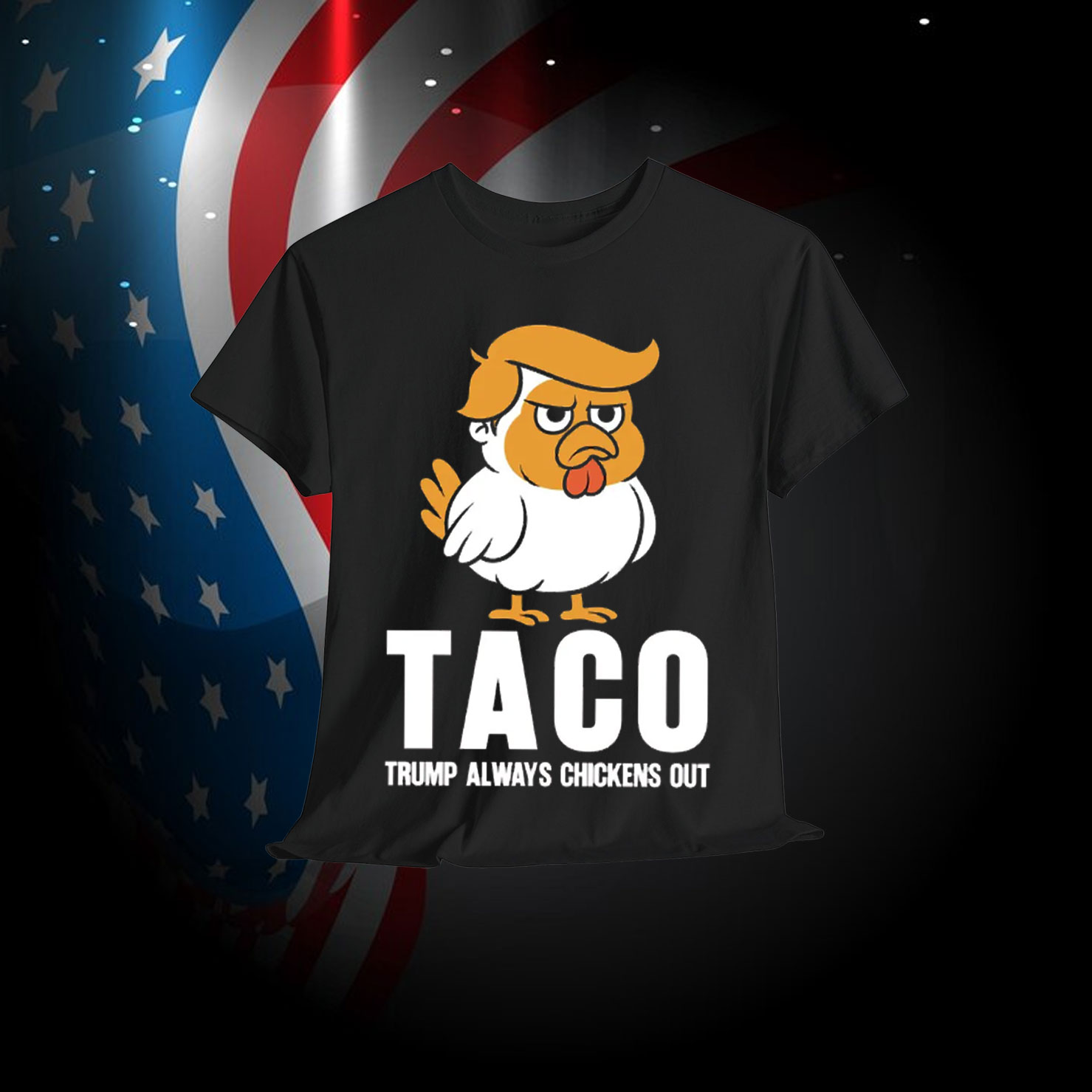 Taco Trump Always Chickens Out Shirt