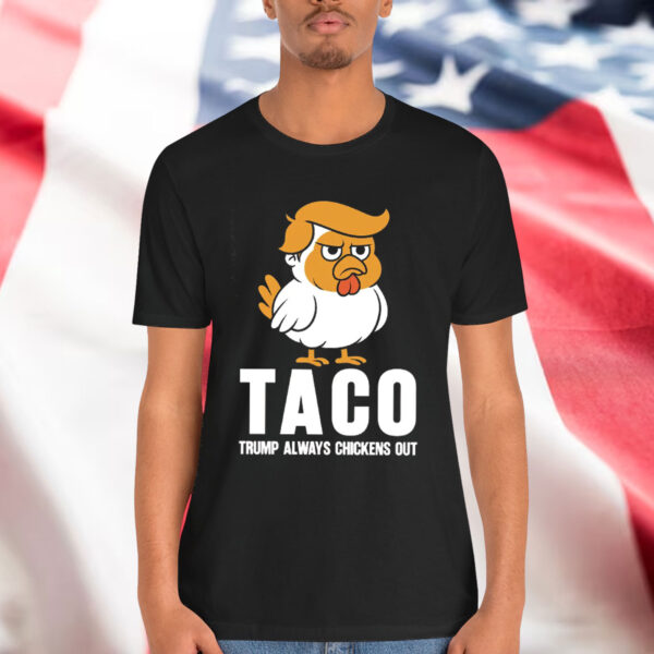 Taco Trump Always Chickens Out Shirt