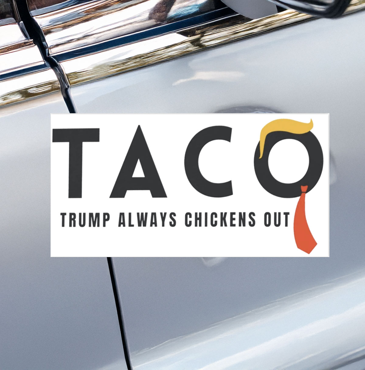 Taco Trump Always Chickens Out Sticker