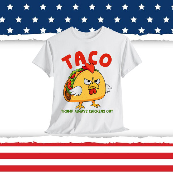 Trump Always Chickens Out Shirt