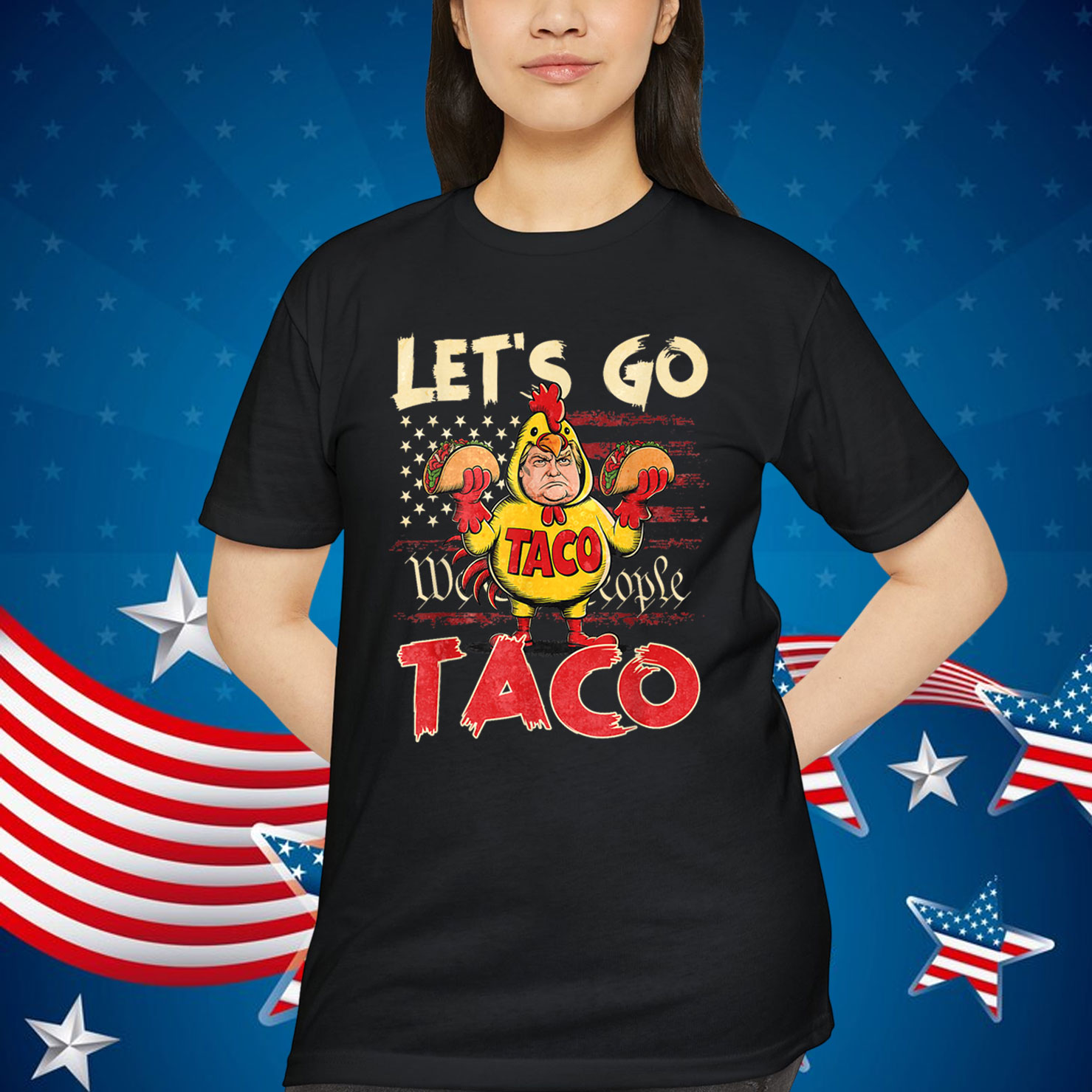 Let's Go Taco Always Chickens Out Shirt
