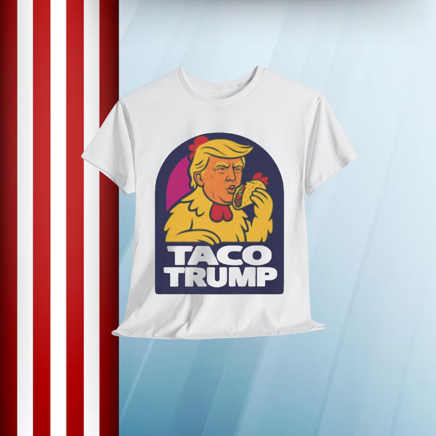 Trump Always Chickens Out TACO Shirt