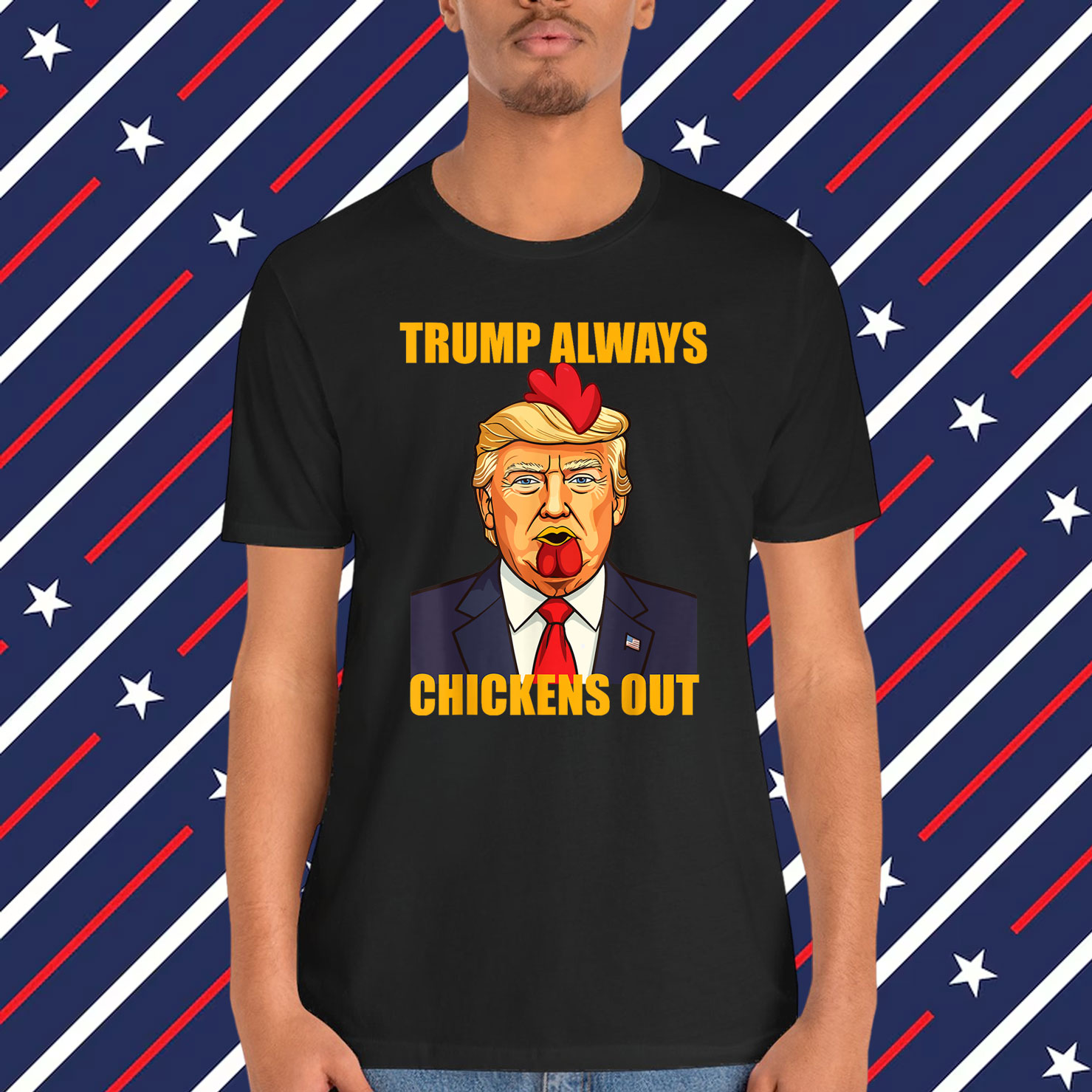 Trump Always Chickens Out Shirt
