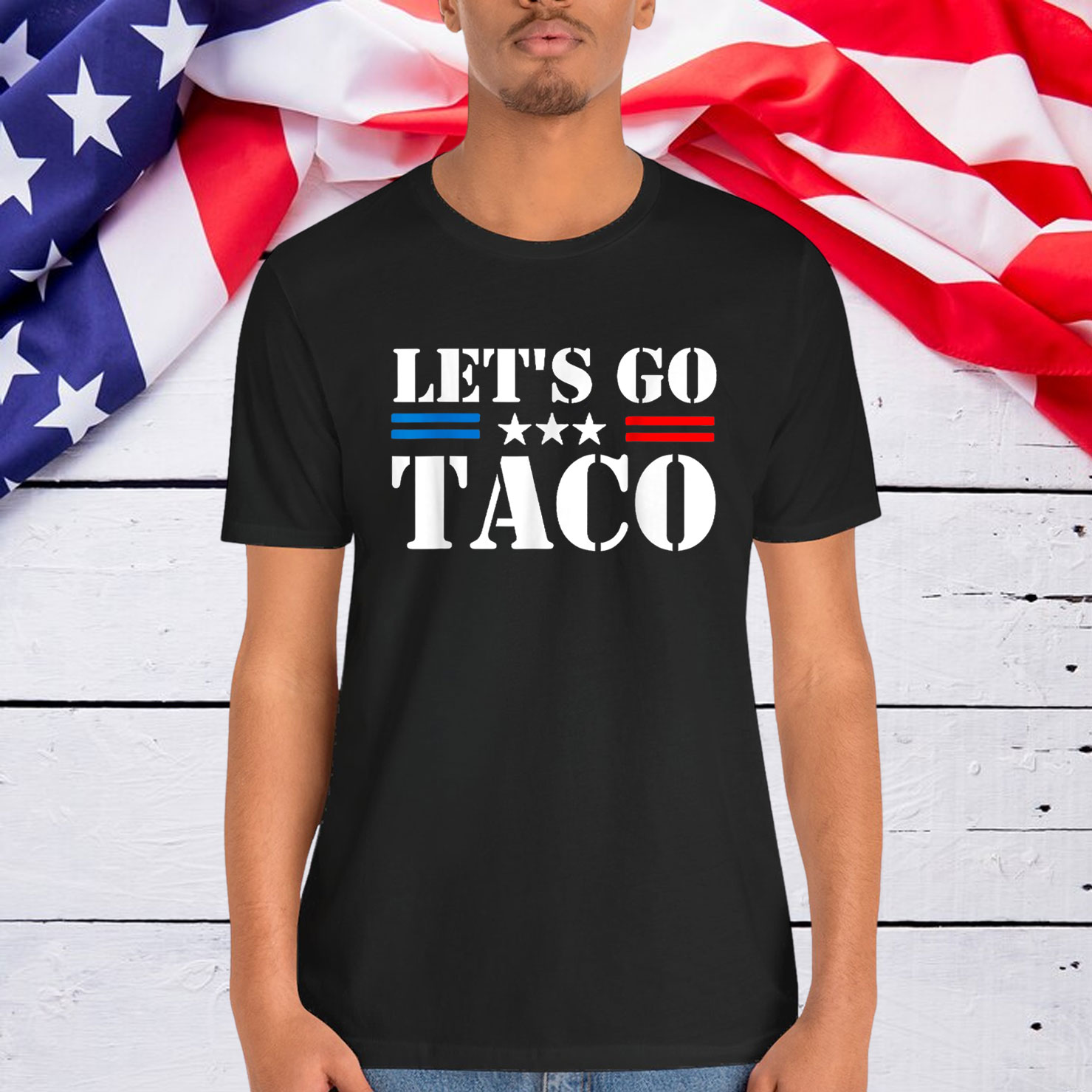 Let's Go Taco Trump Always Shirt