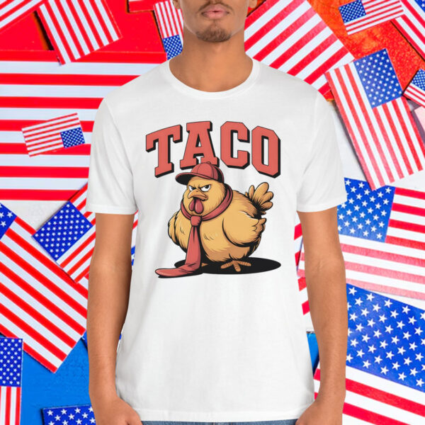TACO Trump Chicken Shirt