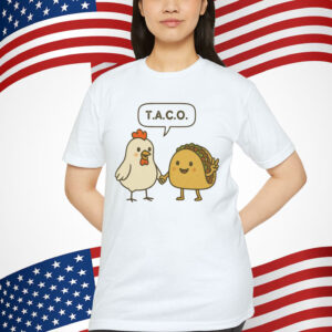 Trump Always TACO Shirt