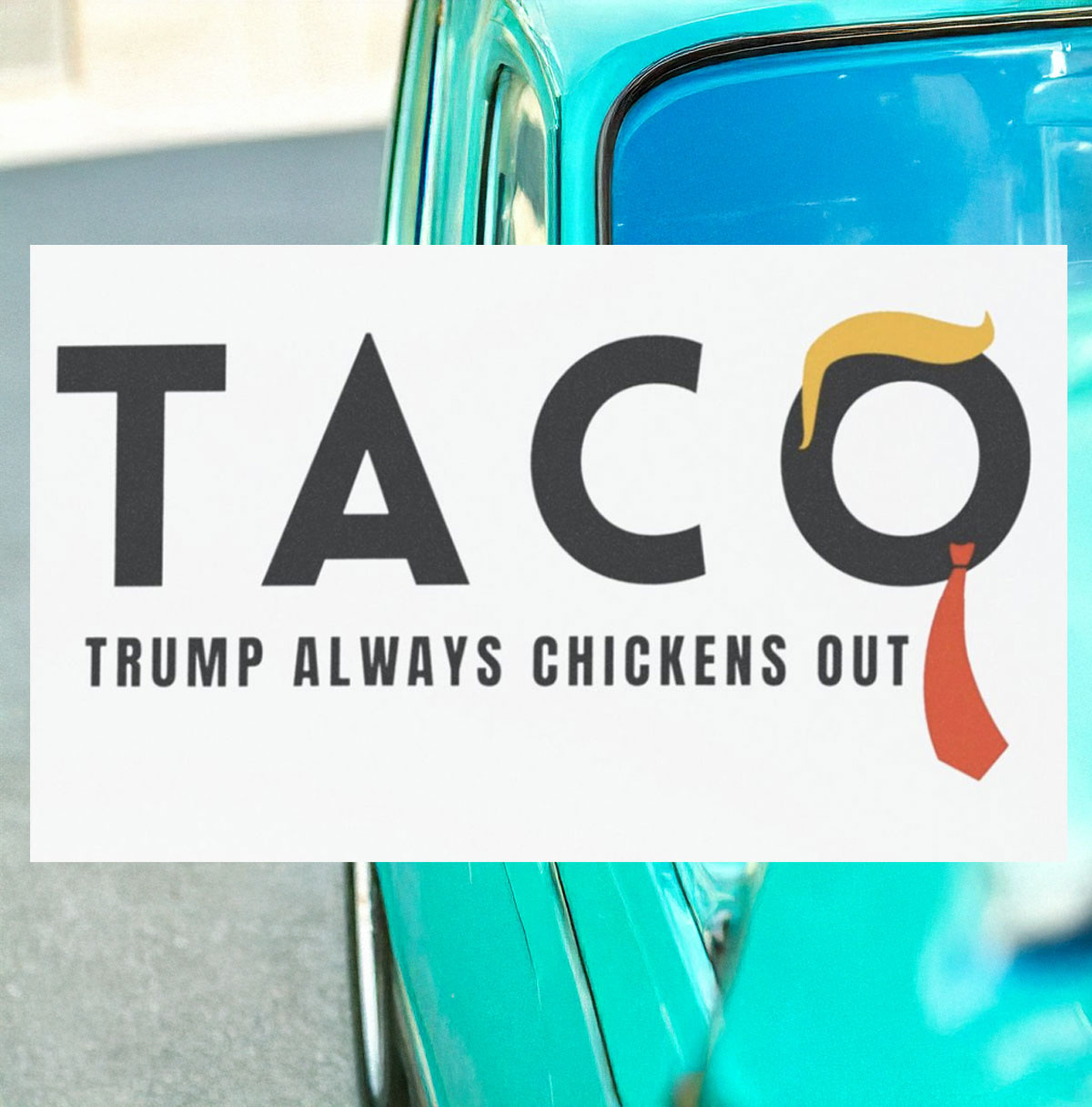 Trump Taco Car Magnet