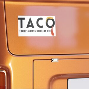 Taco Trump Always Chickens Out Sticker