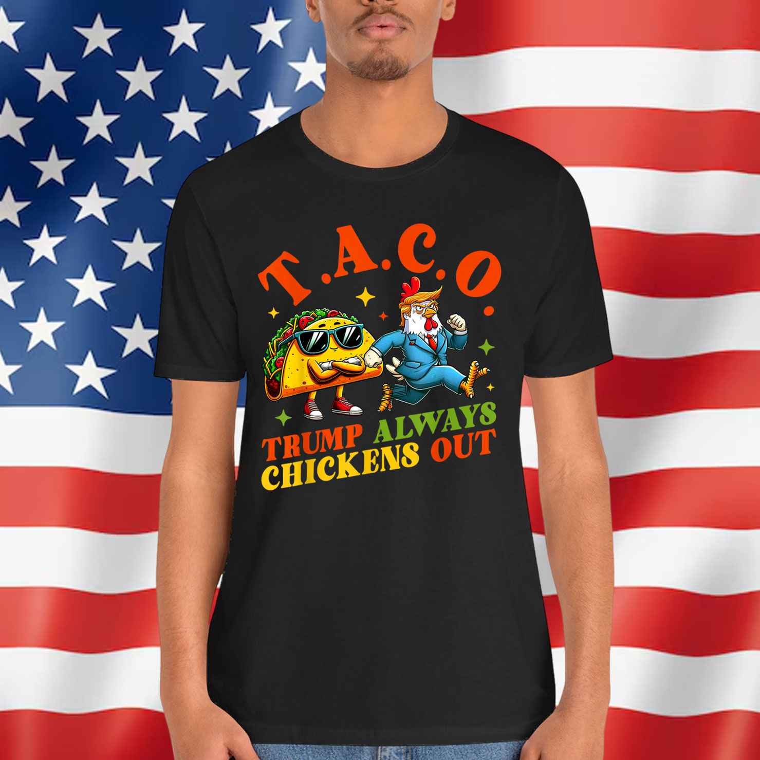 Trump Always Chickens Taco Out Eating T-Shirt