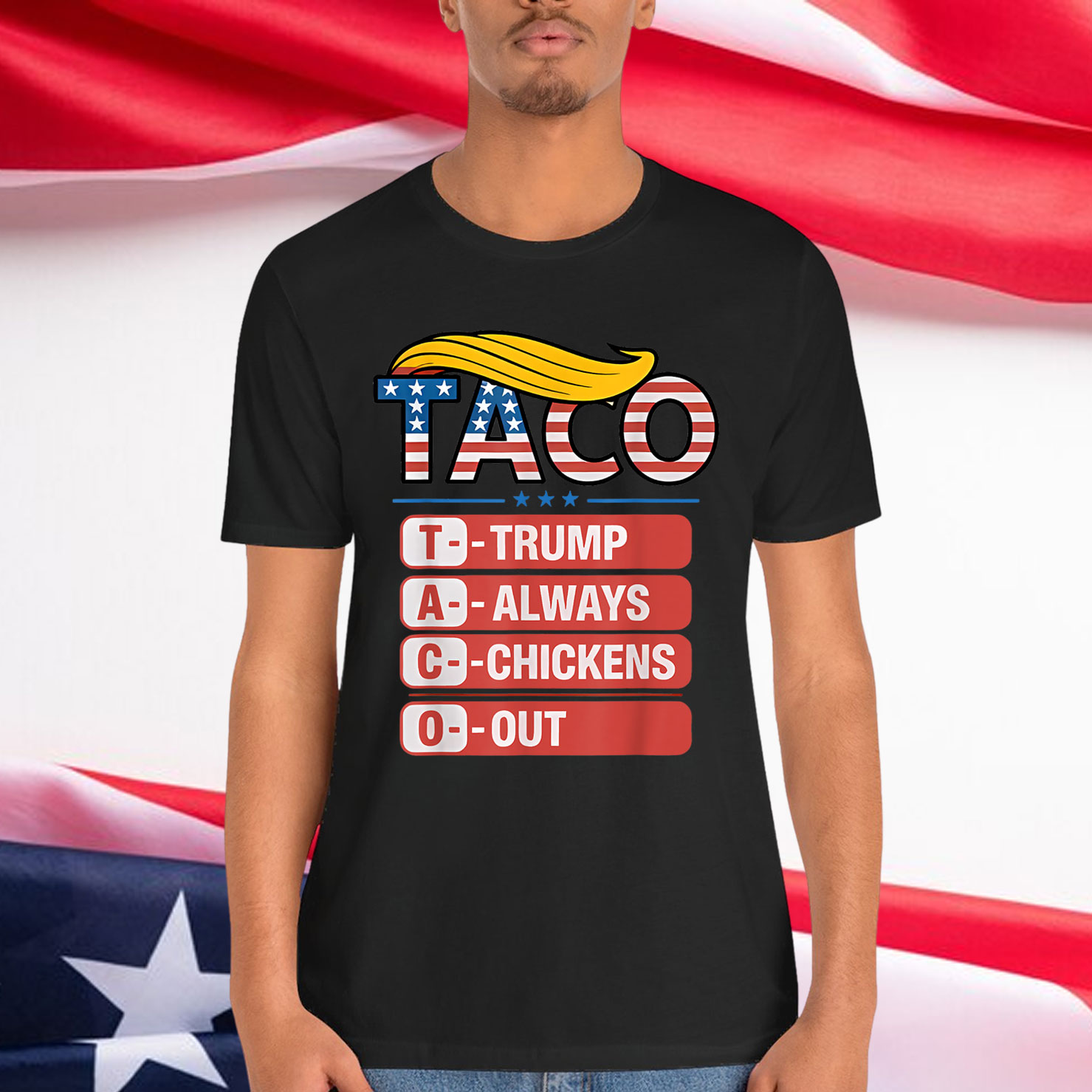 Trump Always Chickens Funny Out T-Shirt
