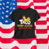 Lets Go Taco Funny Chicken Taco Out T-Shirt