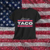 Trump TACO Always Chickens Funny T-Shirt