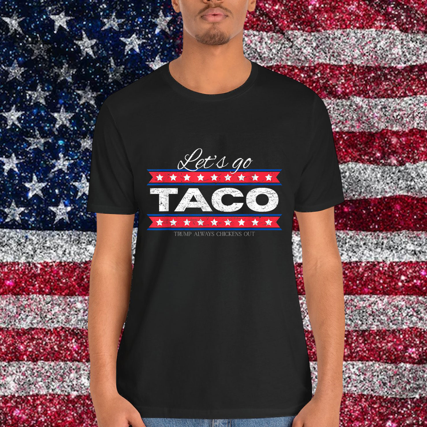 Trump TACO Always Chickens Funny T-Shirt