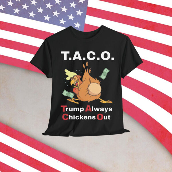 Let's Go Taco Trump Always Chickens Egg Out T-Shirt